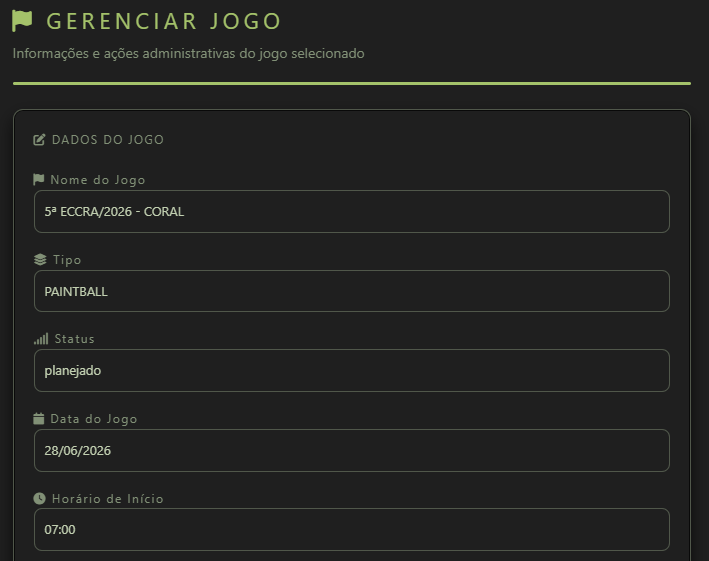 Gerenciar jogo: dados do jogo com nome, tipo, status, data e horário de início.