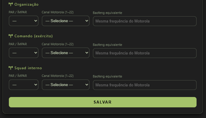 Rádio do squad: blocos Organização, Comando exército e Squad interno com PAR ÍMPAR, Canal Motorola e Baofeng equivalente; botão SALVAR.